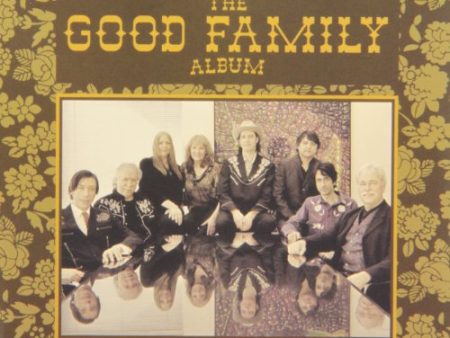 THE GOOD FAMILY - THE GOOD FAMILY ALBUM For Discount