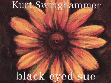 SWINGHAMMER, KURT - BLACK EYED SUE Discount