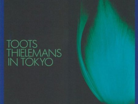 THIELEMANS, TOOTS - IN TOKYO Discount