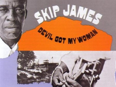 SKIP JAMES - DEVIL GOT MY WOMAN Fashion