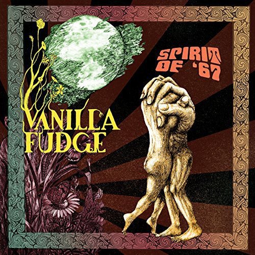 VANILLA FUDGE - SPIRIT OF 67 For Cheap