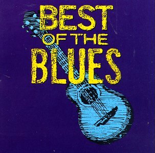 VARIOUS ARTISTS - BEST OF THE BLUES V1 Discount