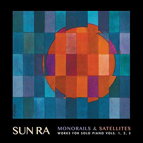 SUN RA - MONORAILS & SATELLITES: WORKS FOR SOLO PIANO VOL. 1 2 3 on Sale